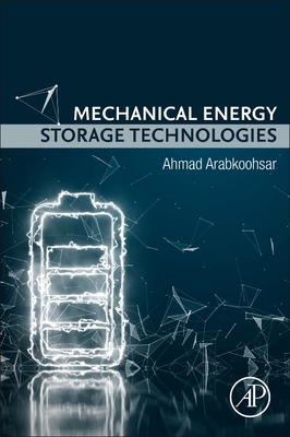 Mechanical Energy Storage Technologies - Arabkoohsar, Ahmad