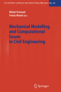 Mechanical Modelling and Computational Issues in Civil Engineering
