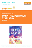 Mechanical Ventilation - Elsevier eBook on Vitalsource (Retail Access Card) - MacIntyre, Neil R, MD, and Branson, Richard D, Msc, Rrt