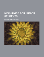 Mechanics for Junior Students