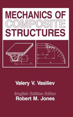 Mechanics Of Composite Structures - Vasiliev, V V