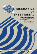 Mechanics of Sheet Metal Forming: Material Behavior and Deformation Analysis