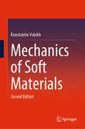 Mechanics of Soft Materials