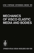 Mechanics of Visco-Elastic Media and Bodies: Symposium Gothenburg/Sweden September 2-6, 1974