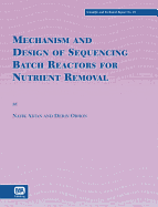 Mechanism and Design of Sequencing Batch Reactors for Nutrient Removal