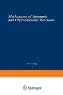 Mechanisms of Inorganic and Organometallic Reactions: Mechanisms of Inorganic and Organometallic Reactions Volume 1