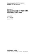 Mechanisms of Toxicity and Metabolism
