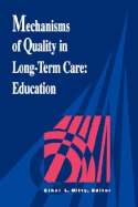 Mechanisms Quality Long Term Care - Mitty, Ethel L