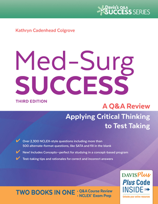 Med-Surg Success: Nclex-Style Q&A Review - Colgrove, Kathryn Cadenhead, RN, Msn, CNS