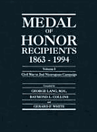 Medal of Honor Recipients 1863-1994 - Lang, George (Compiled by), and White, Gerard F (Compiled by), and Collins, Raymond L (Compiled by)