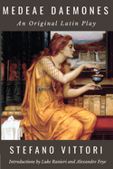 Medeae Daemones: An Original Latin Play