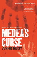 Medea's Curse: Natalie King, Forensic Psychiatrist