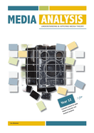 Media Analysis: Understanding and applying media theory