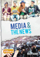 Media and the News