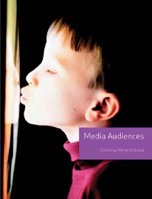 Media Audiences - Gillespie, Marie (Editor)