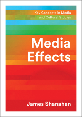 Media Effects: A Narrative Perspective - Shanahan, James