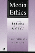 Media Ethics: Issues and Cases