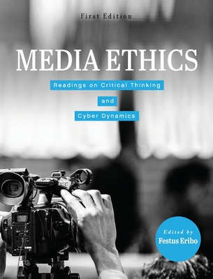 Media Ethics - Eribo, Festus (Editor)