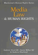 Media Law and Human Rights - Nicol, Andrew, and Millar, Gavin, and Sharland, Andrew