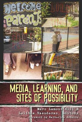 Media, Learning, and Sites of Possibility - Knobel, Michele, and Lankshear, Colin, and Peters, Michael Adrian