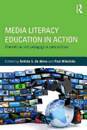 Media Literacy Education in Action: Theoretical and Pedagogical Perspectives