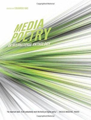 Media Poetry: An International Anthology - Kac, Eduardo (Editor)