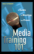 Media Training 101: A Guide to Meeting the Press