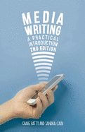 Media Writing: A Practical Introduction