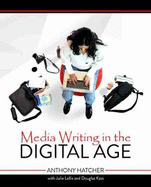 Media Writing in the Digital Age