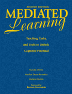 Mediated Learning: Teaching, Tasks, and Tools to Unlock Cognitive Potential