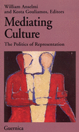 Mediating Culture: The Politics of Representation