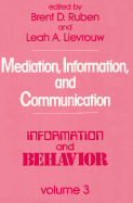 Mediation, Information, and Communication