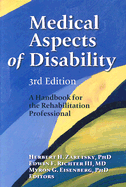 Medical Aspects of Disability: A Handbook for the Rehabilitation Professional, 3rd Edition