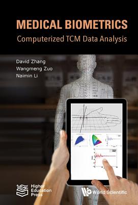 Medical Biometrics: Computerized Tcm Data Analysis - Zhang, David, and Zuo, Wangmeng