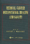 Medical Center Occupational Health and Safety
