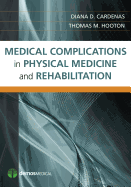 Medical Complications in Physical Medicine and Rehabilitation