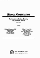 Medical Consultation: The Internist on Surgical, Obstetric, and Psychiatric Services