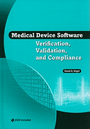 Medical Device Software: Verification, Validation, and Compliance