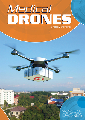 Medical Drones - Steffens, Bradley