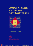 Medical Eligibility Criteria for Contraceptive Use