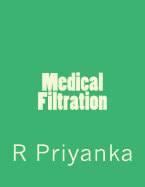 Medical Filtration