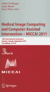 Medical Image Computing and Computer-Assisted Intervention - Miccai 2011: 14th International Conference, Toronto, Canada, September 18-22, 2011, Proceedings, Part I