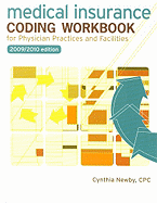 Medical Insurance Coding Workbook: For Physician Practices and Facilities