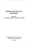 Medical/Legal Issues for Radiologists