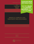 Medical Liability and Treatment Relationships: [Connected Ebook]