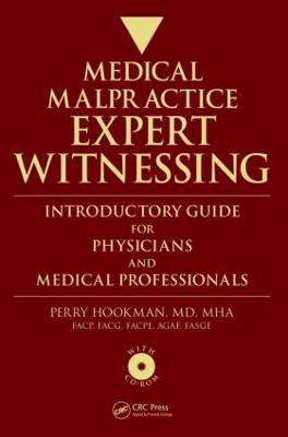 Medical Malpractice Expert Witnessing: Introductory Guide for Physicians and Medical Professionals - Hookman Vassa, Wendy (Contributions by), and Hookman, Perry, and McMillan, Leigh (Contributions by)