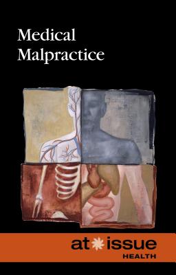 Medical Malpractice - Berlatsky, Noah (Editor)