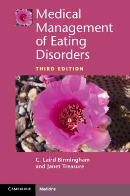 Medical Management of Eating Disorders - Birmingham, C. Laird, and Treasure, Janet