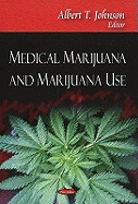 Medical Marijuana and Marijuana Use