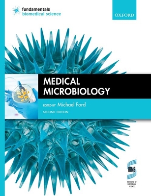 Medical Microbiology - Ford, Michael (Editor)